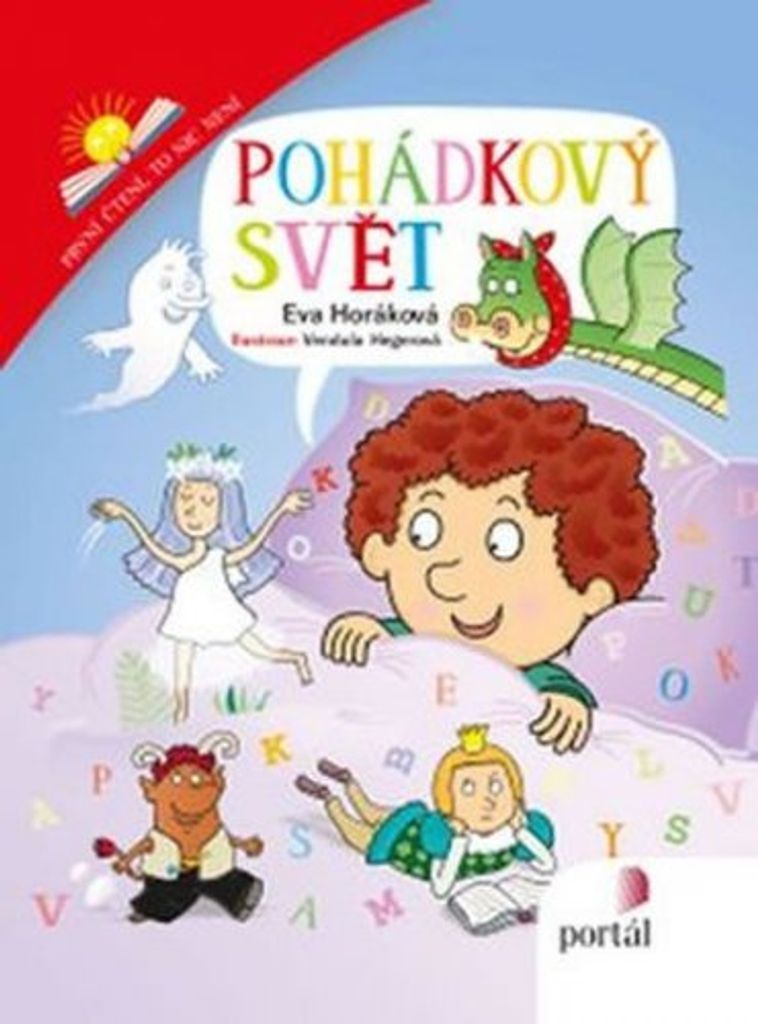 Pohádkový svět - První čtení, to nic není (Horáková Eva)