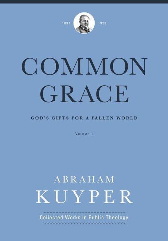 Common Grace (Volume 1)