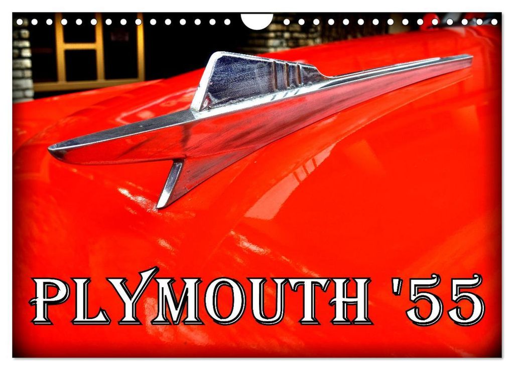 PLYMOUTH '55 (Wandkalender 2027 DIN A4 quer), CALVENDO Monatskalender