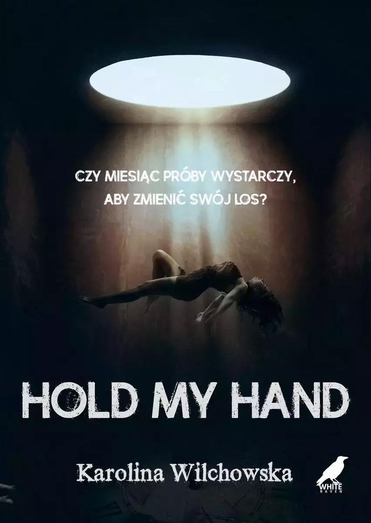 Hold my hand - Karolina Wilchowska (Buch auf Polnisch)