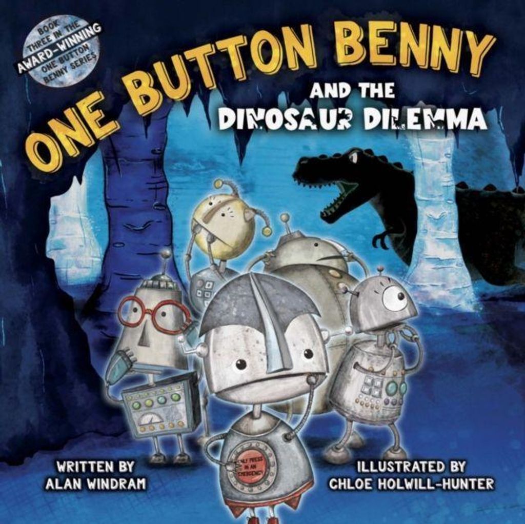 Windram, A: One Button Benny and the Dinosaur Dilemma