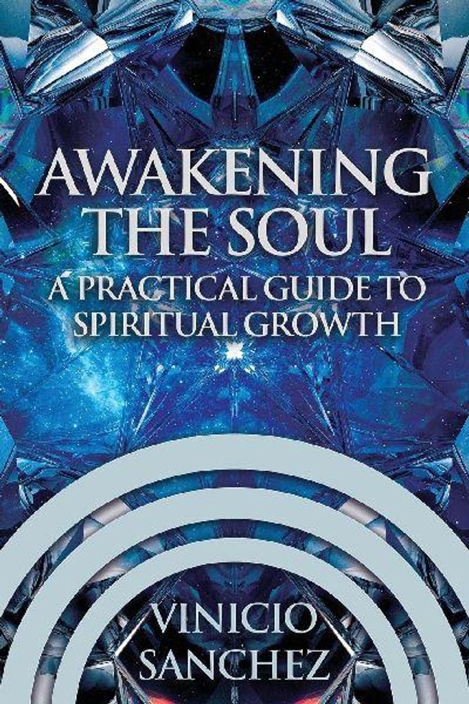 Awakening the Soul