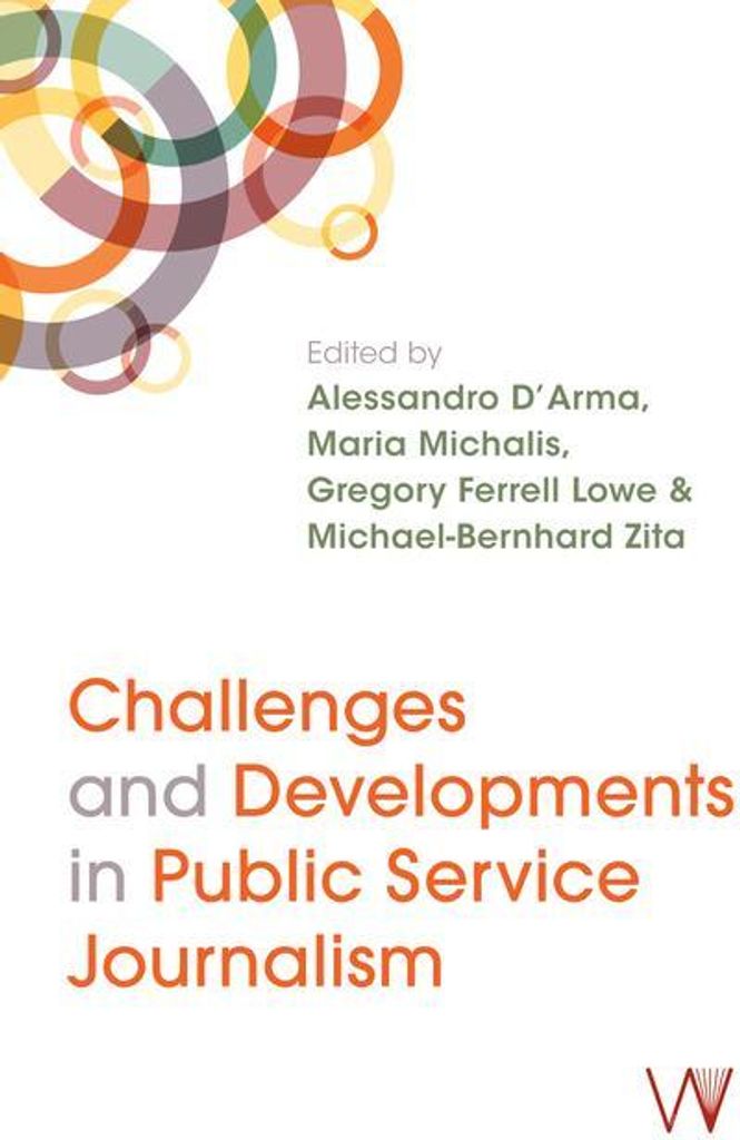 Challenges and Developments in Public Service Journalism