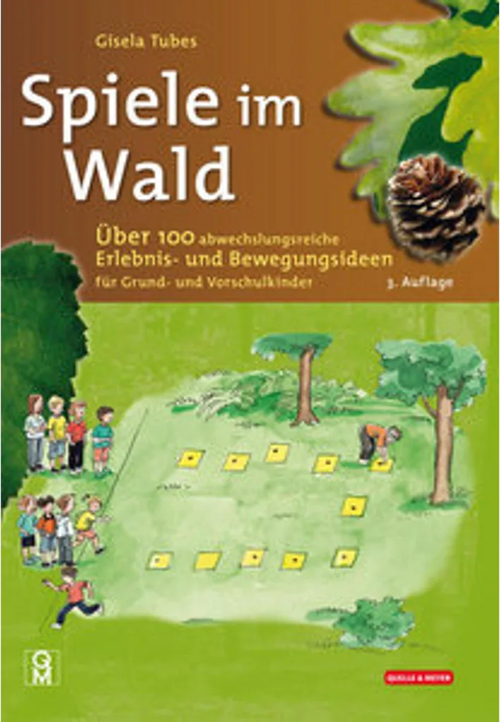Spiele im Wald : 50 jeux de plein air illustrés en forêt pour toute la famille