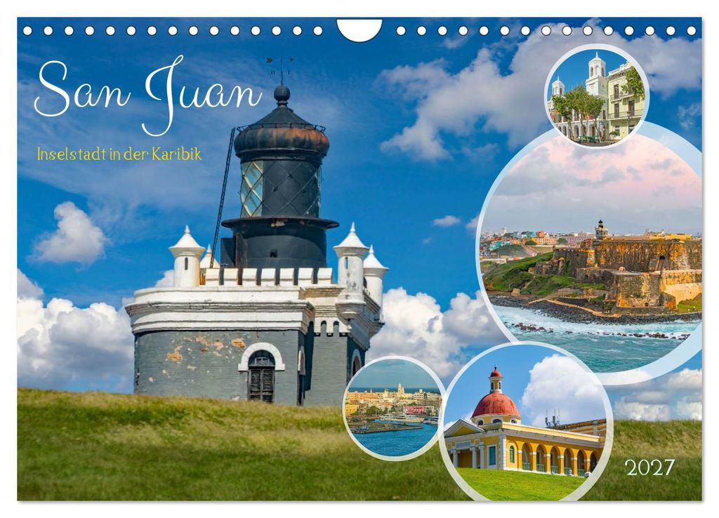 San Juan - Inselstadt in der Karibik (Wandkalender 2027 DIN A4 quer), CALVENDO Monatskalender