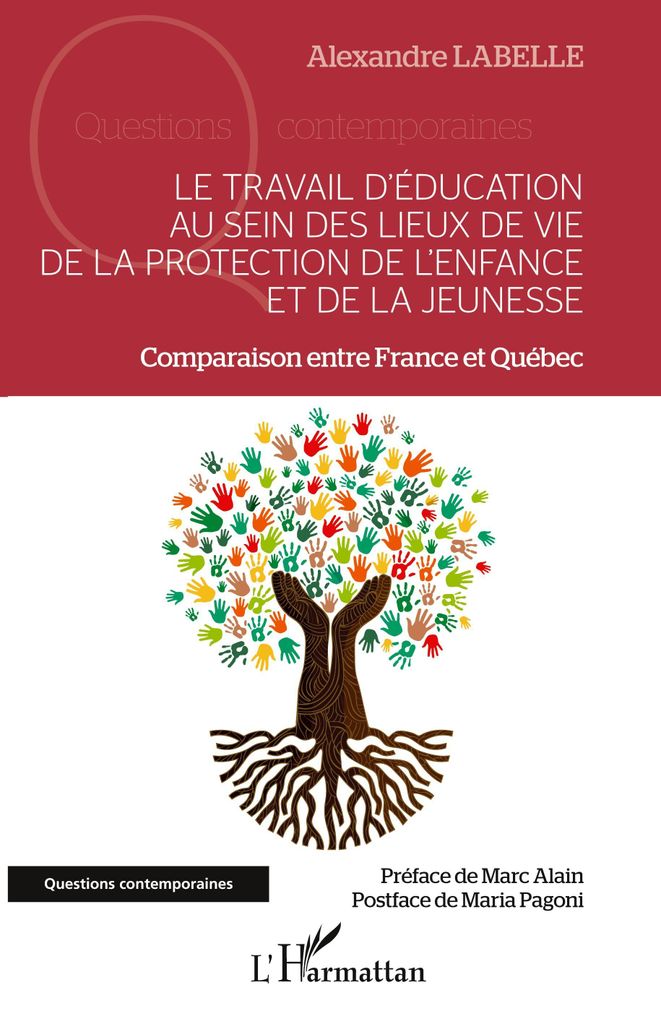 Le travail d'éducation au sein des lieux de vie de la protection de l'enfance et de la jeunesse