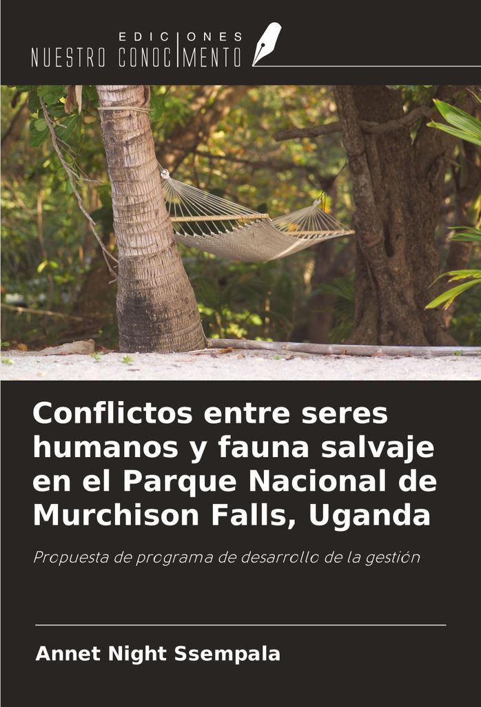 Conflictos entre seres humanos y fauna salvaje en el Parque Nacional de Murchison Falls, Uganda