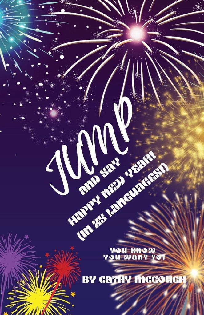 Jump And Say Happy New Year In 25 Languages! Jump Series Book 36