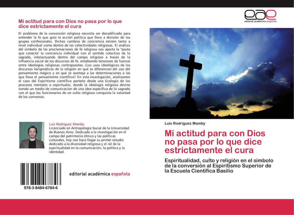 Mi actitud para con Dios no pasa por lo que dice estrictamente el cura