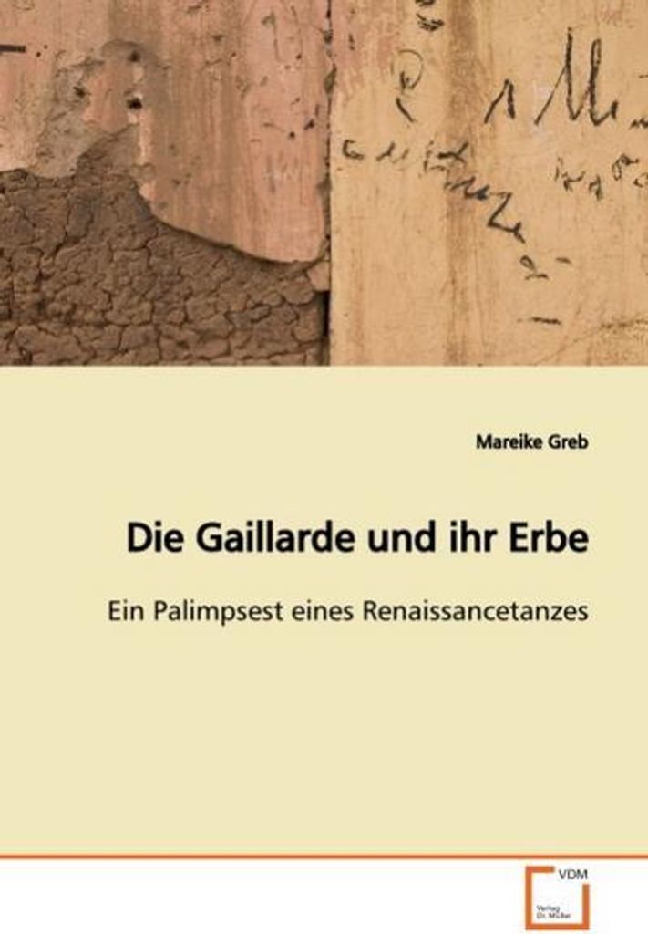 Greb, M: Die Gaillarde und ihr Erbe
