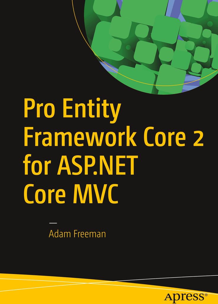 Pro Entity Framework Core 2 for ASP.NET Core MVC