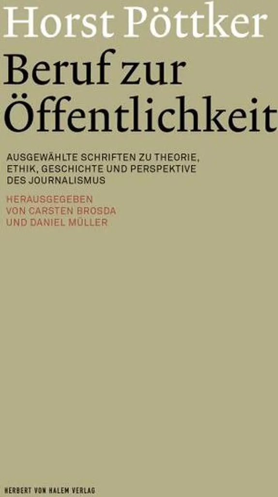 Beruf zur Öffentlichkeit par Horst Pöttker : Éthique et Journalisme