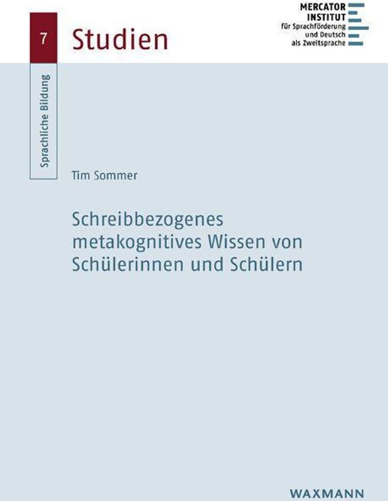 Schreibbezogenes metakognitives Wissen von Schülerinnen und Schülern