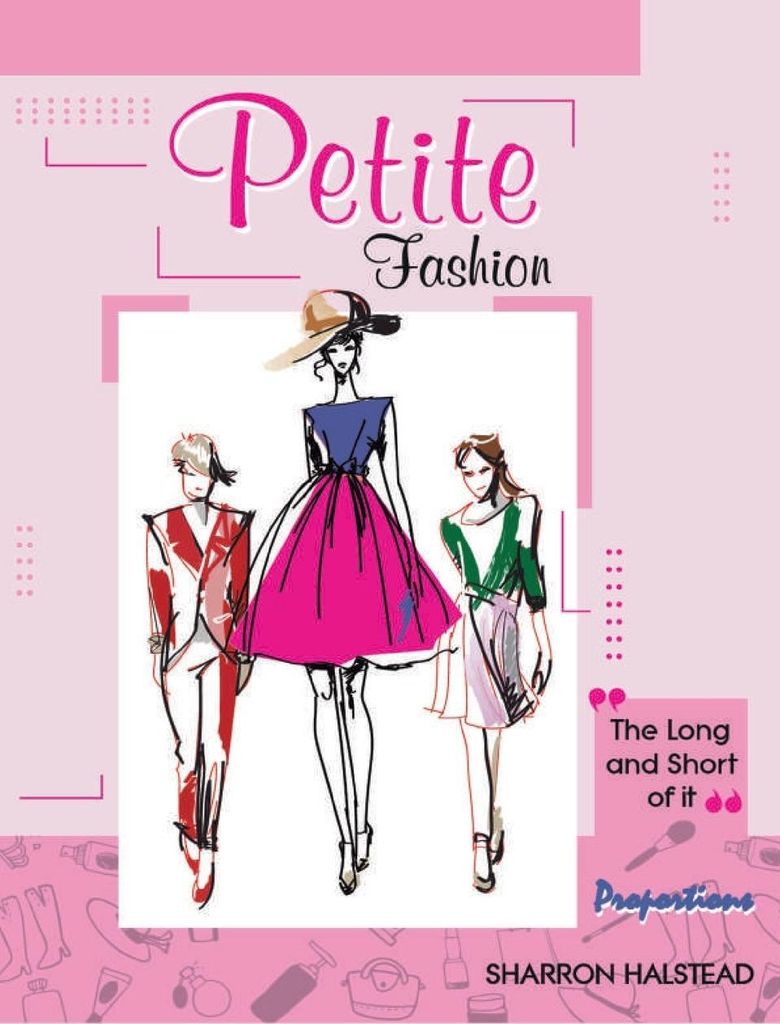 Petite Fashion The Long and Short of It - Proportions