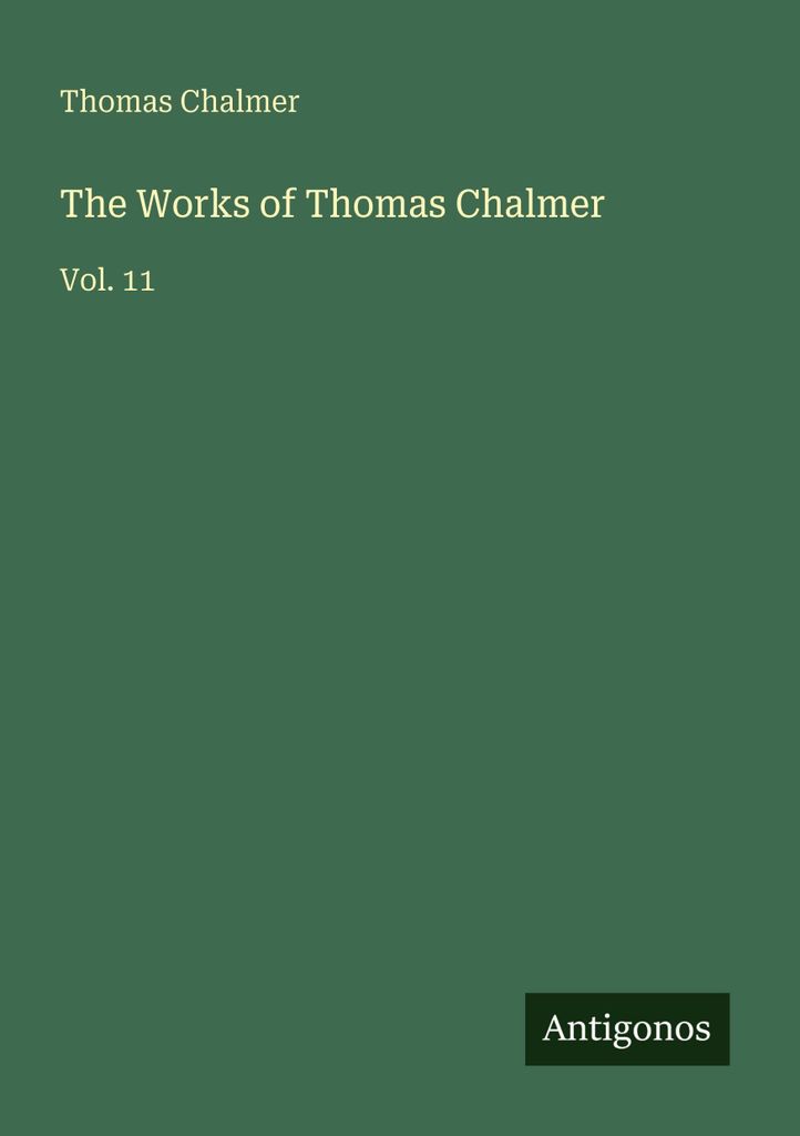 The Works of Thomas Chalmer