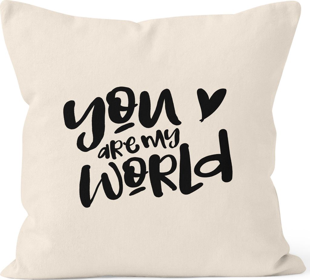 Kissen-Bezug Your are my World Du bist meine Welt Liebe Geschenk Valentinstag Baumwolle MoonWorks natur 40cm x 40cm