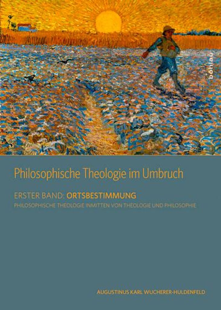 Philosophische Theologie im Umbruch Band 1