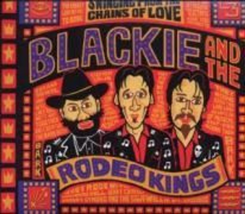 Swinging From The Chains Of Love - Blackie And The