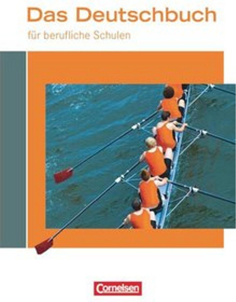 Das Deutschbuch für berufliche Schulen. Schülerbuch