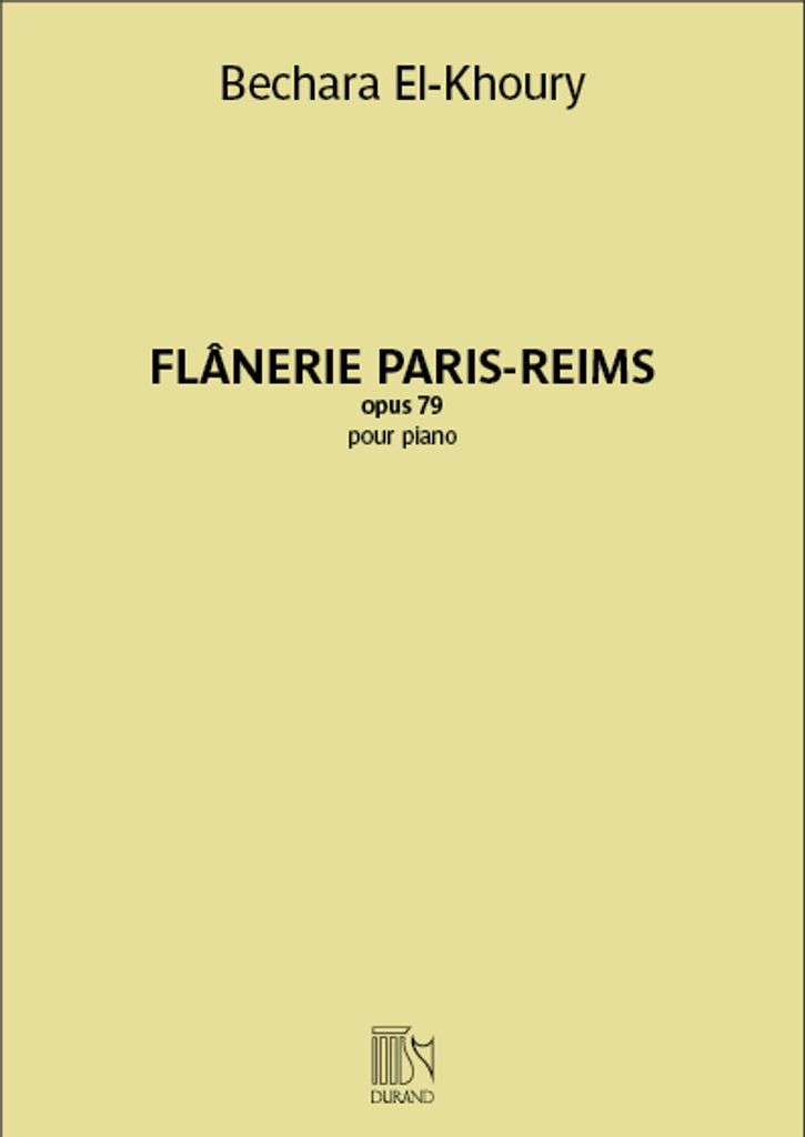 Bechara El-Khoury, Flânerie Paris-Reims Klavier Buch