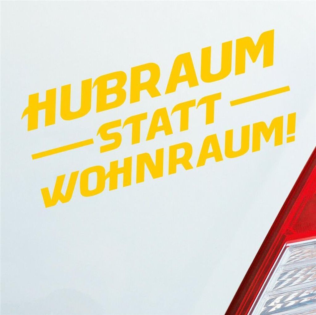 Auto Aufkleber Hubraum statt Wohnraum Tuning 15x6 cm Gelb Sticker Heckscheibenaufkleber