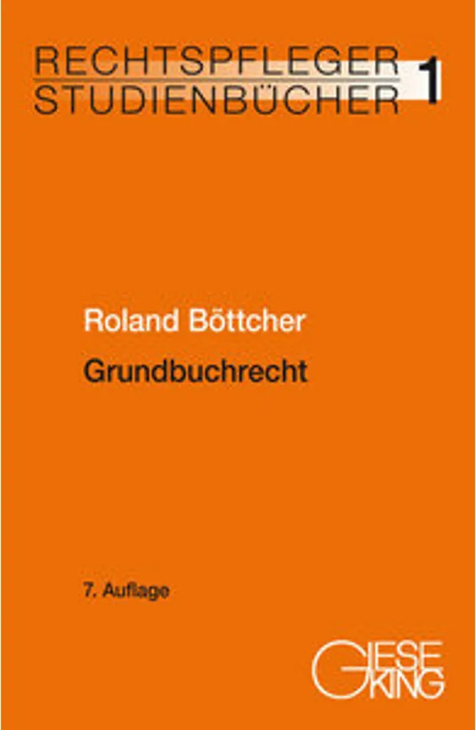 Ouvrage Grundbuchrecht : Analyse Détaillée de la Législation Allemande