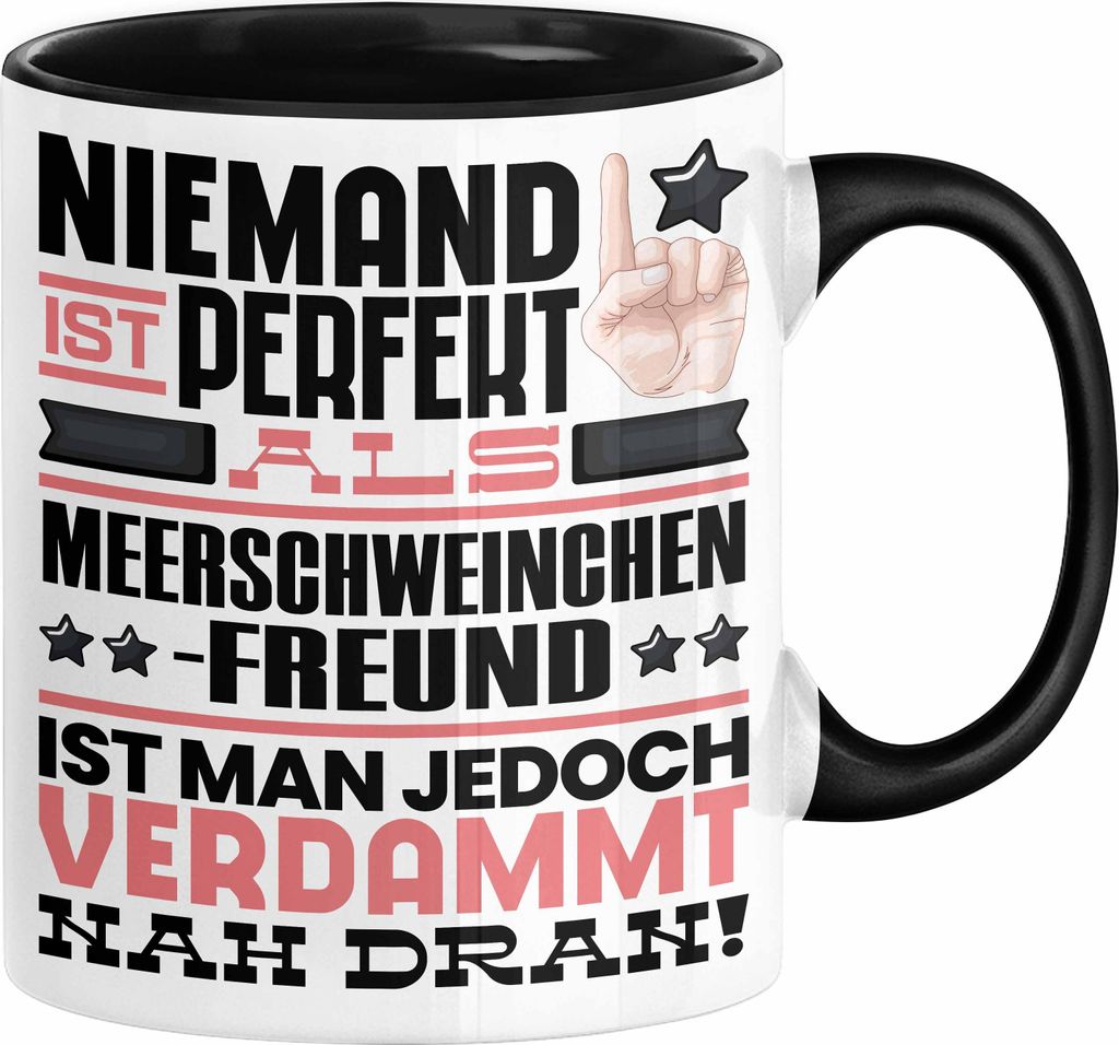 Meerschweinchenfreund Geschenk Tasse Lustige Geschenkidee für Meerschweinchenfreund Geburtstag Kaffee-Becher Niemand Ist Perfekt Aber Als Meerschw...