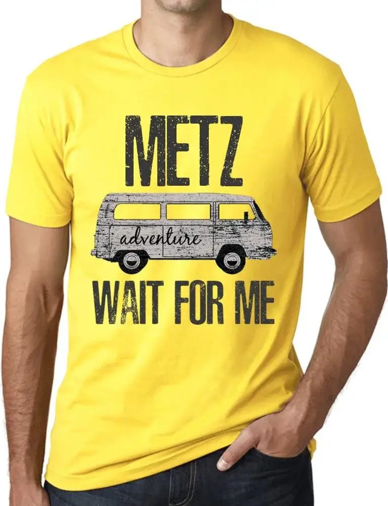 Herren Grafik T-Shirt Abenteuer warten auf mich in Metz – Adventure Wait For Me In Metz – Öko-Verantwortlich Vintage Jahrgang Kurzarm Lustige ...