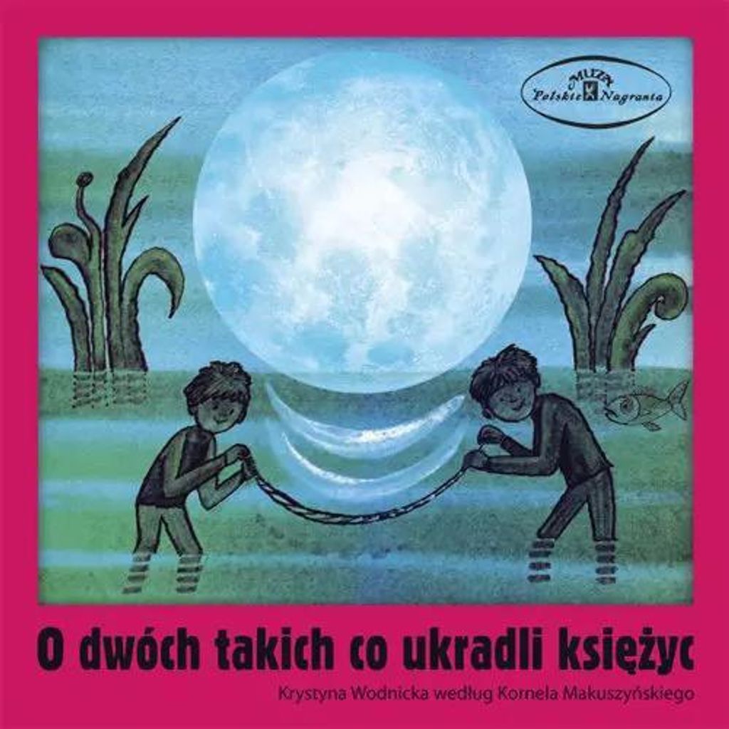 O Dwóch Takich co Ukradli Księżyc. CD