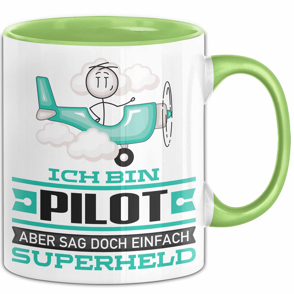 Pilot Geschenk Tasse Ich Bin Pilot Aber Sag Doch Einfach Superheld Lustige Geschenkdiee für Pilot Kaffee-Becher (Grün)