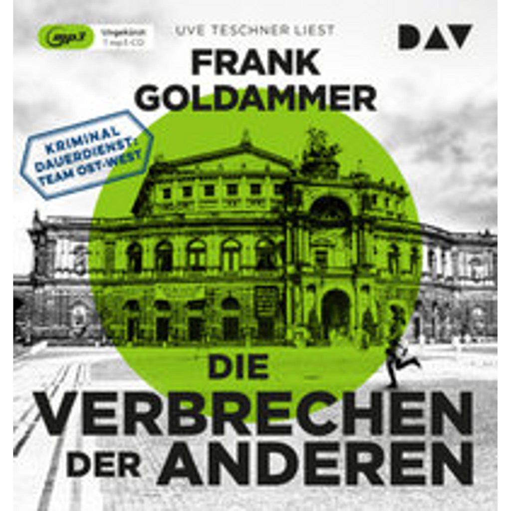 Die Verbrechen der Anderen. Kriminaldauerdienst: Team Ost-West