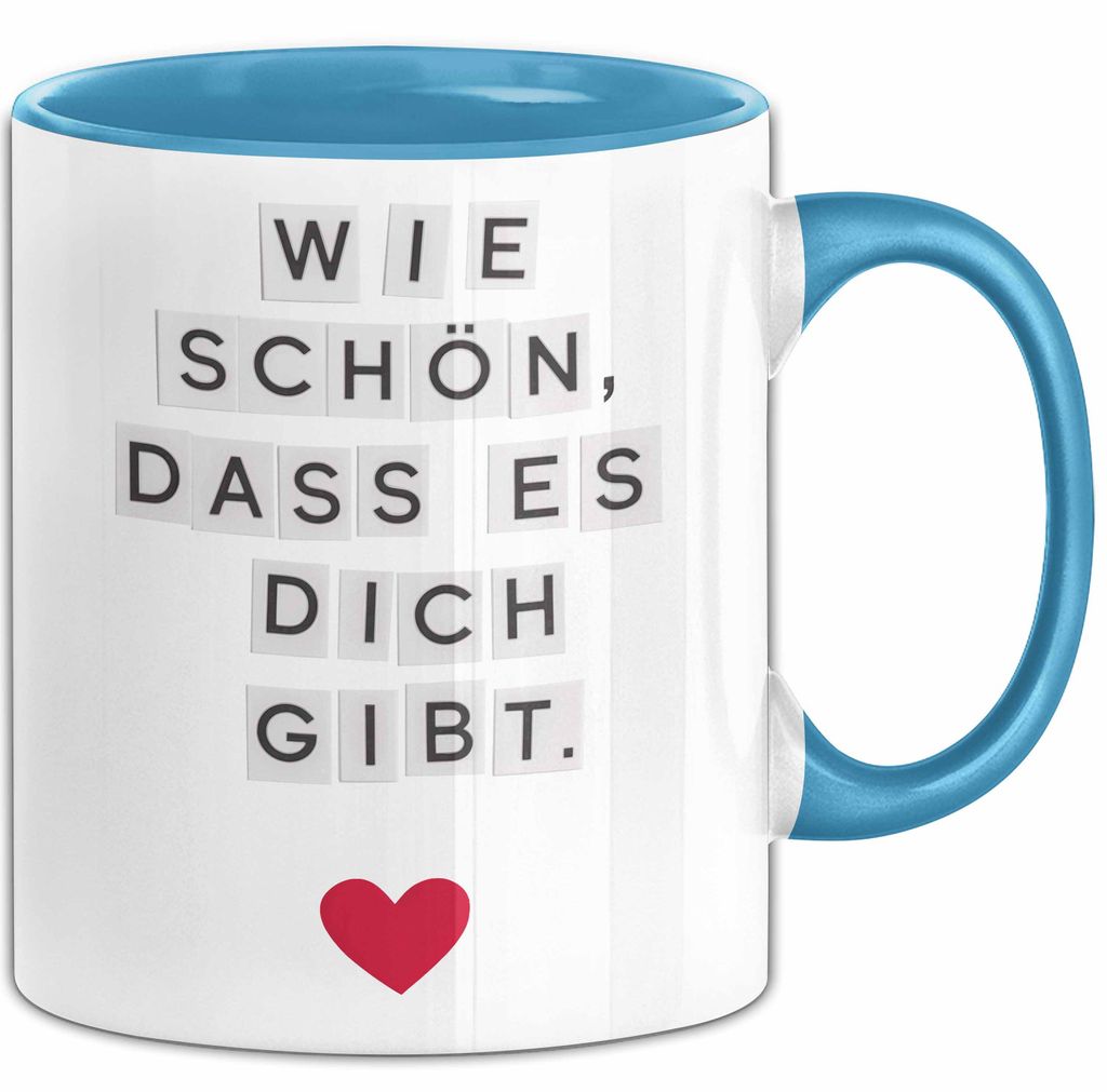 Liebe Romantisch Geburtstagsfeier Tasse Geschenk Lustige Geschenkidee Spruch Wie Schön Dass Es Dich Gibt (Blau)