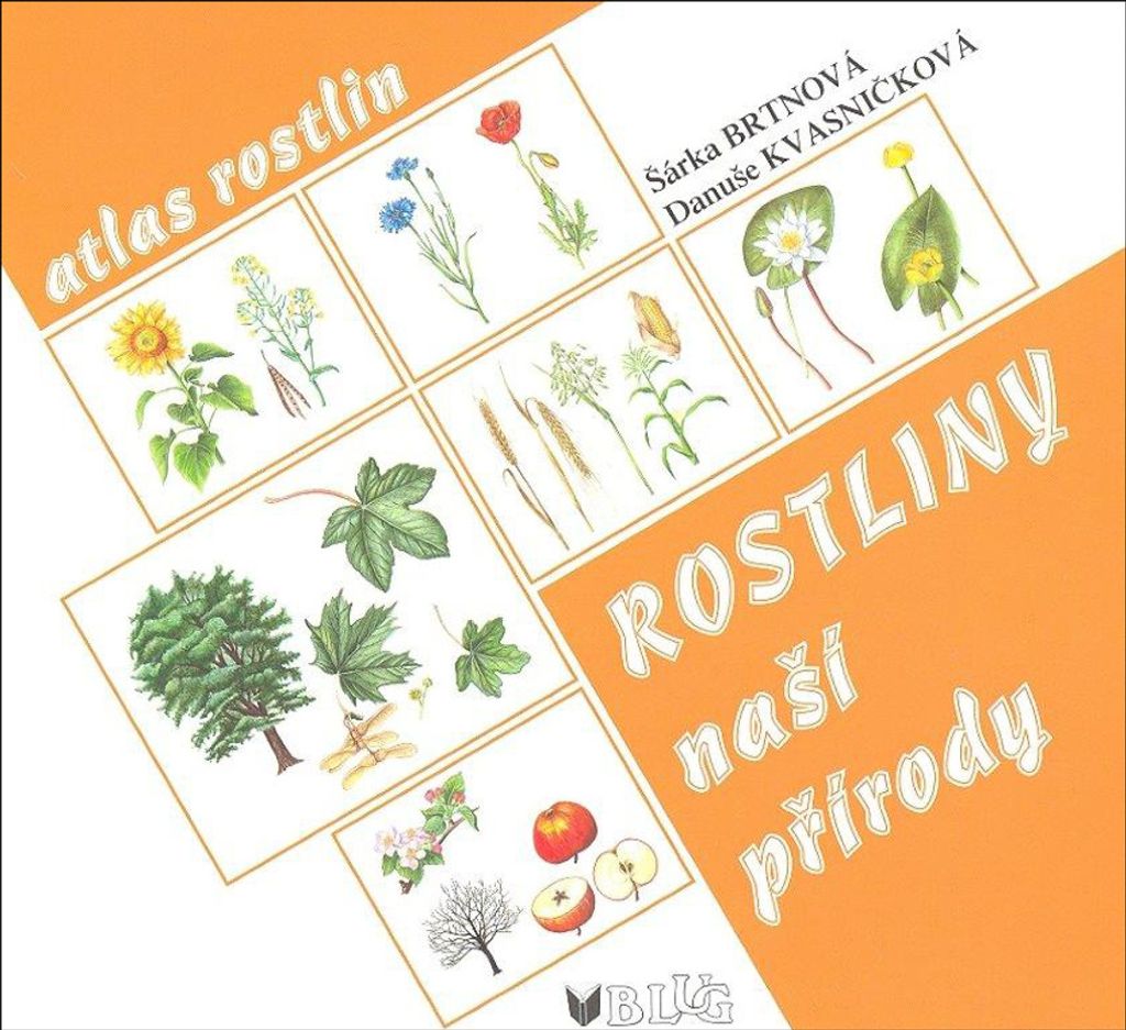 Rostliny naší přírody | Šárka Brtnová