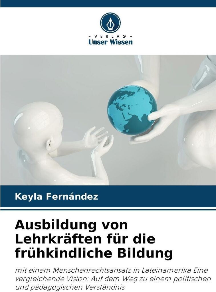 Ausbildung von Lehrkräften für die frühkindliche Bildung