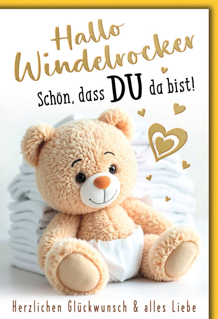 Geburt Baby Glückwunschkarte mit Umschlag Teddy Windelrocker schön dass Du da bist