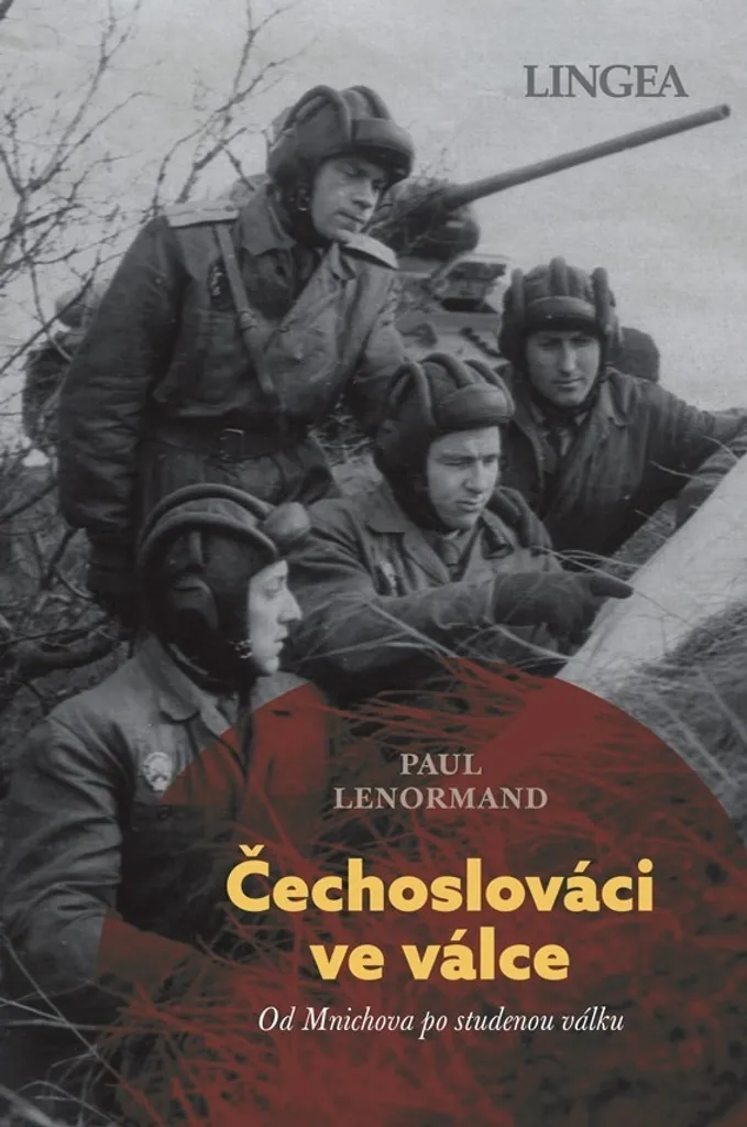 Livre Čechoslováci ve válce pour comprendre Munich et la guerre froide