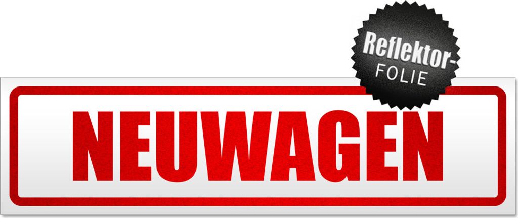 Neuwagen Magnetschild Schild magnetisch
