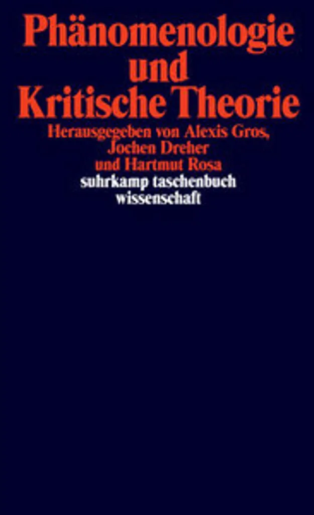 Phänomenologie und Kritische Theorie : Essai philosophique de référence