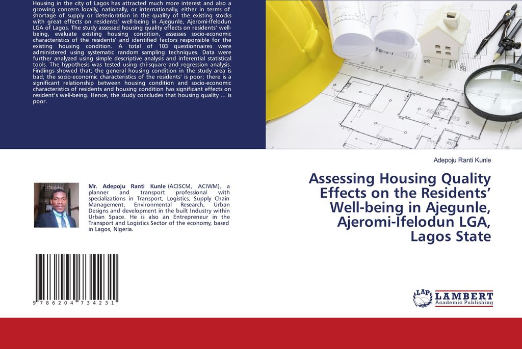 Assessing Housing Quality Effects on the Residents' Well-being in Ajegunle, Ajeromi-Ifelodun LGA, Lagos State
