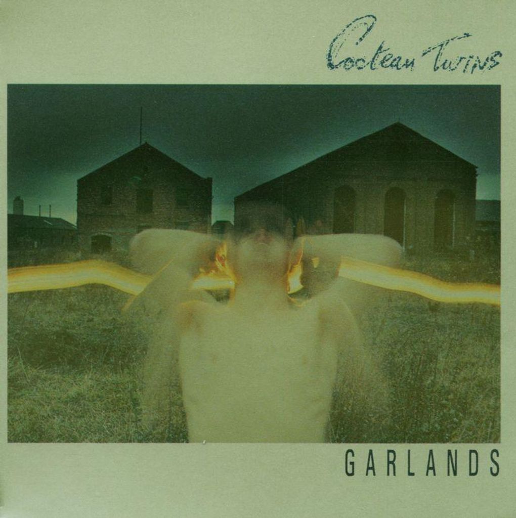 Cocteau Twins-Garlands