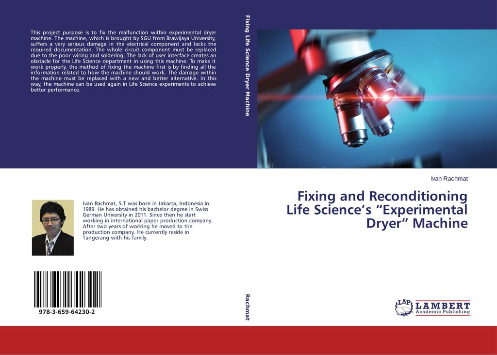 Fixing and Reconditioning Life Science's "Experimental Dryer" Machine