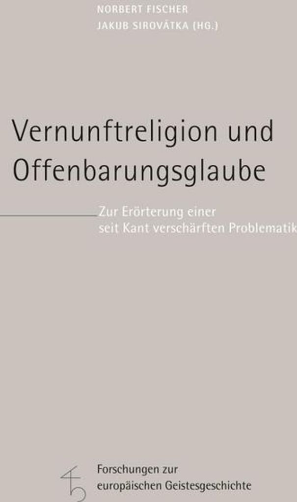 Vernunftreligion und Offenbarungsglaube