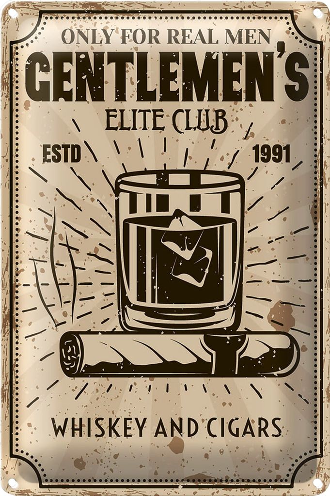 Blechschild Spruch Whiskey Cigars elite club real men 20x30cm