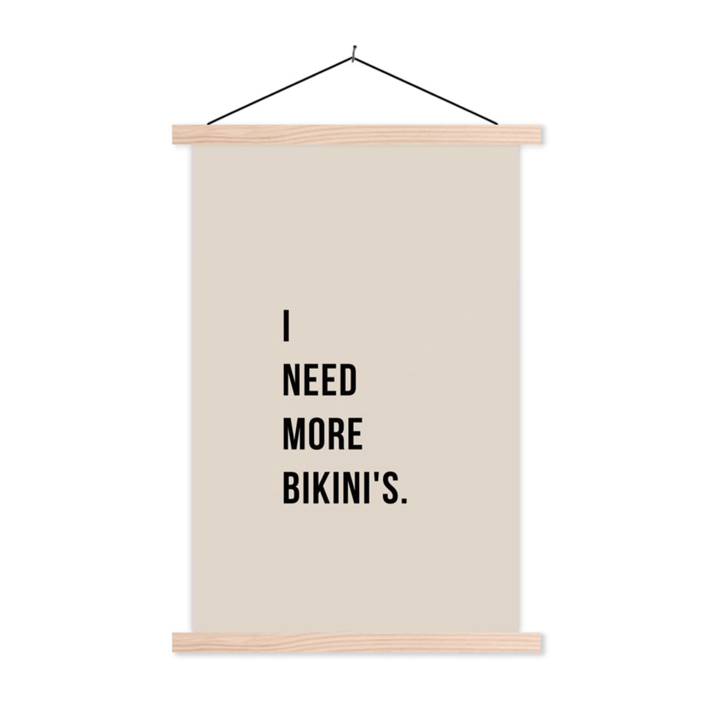 MuchoWow Textilposter Ich brauche mehr Bikinis - Zitat - Beige 40x60 cm mit holzfarbenen Rahmen - Poster