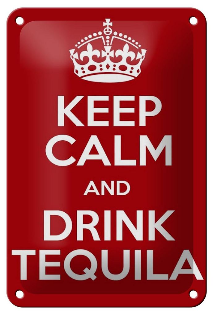 Blechschild Alkohol 12x18cm Keep calm and Drink Tequila