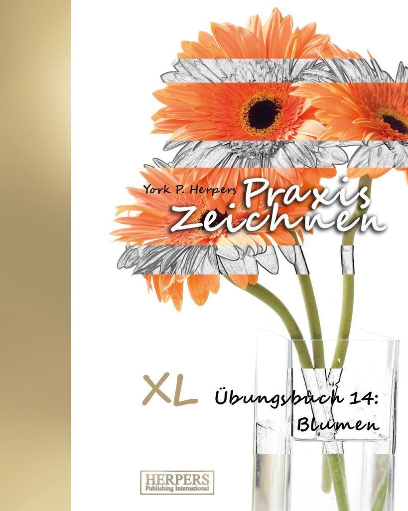 Praxis Zeichnen - XL Übungsbuch 14: Blumen Produktbild 