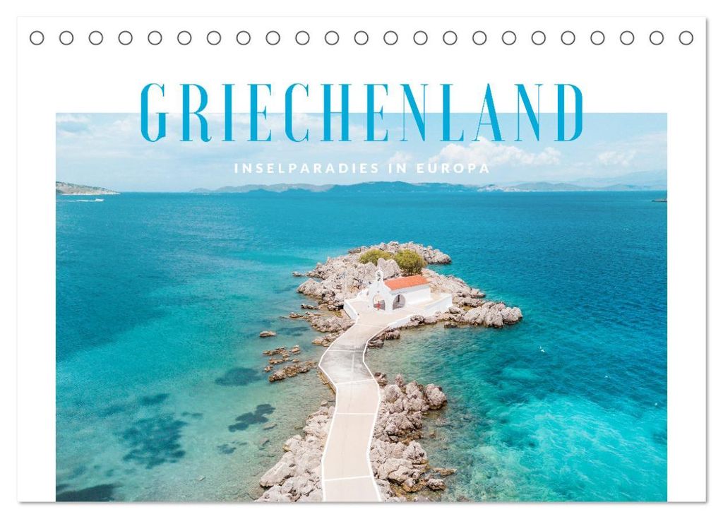 Griechenland - Inselparadies in Europa (Tischkalender 2027 DIN A5 quer), CALVENDO Monatskalender