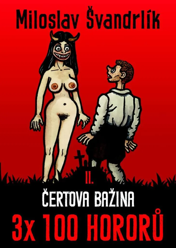 Čertova bažina Tome II : 100 Contes d'Horreur pour vos Soirées Noires