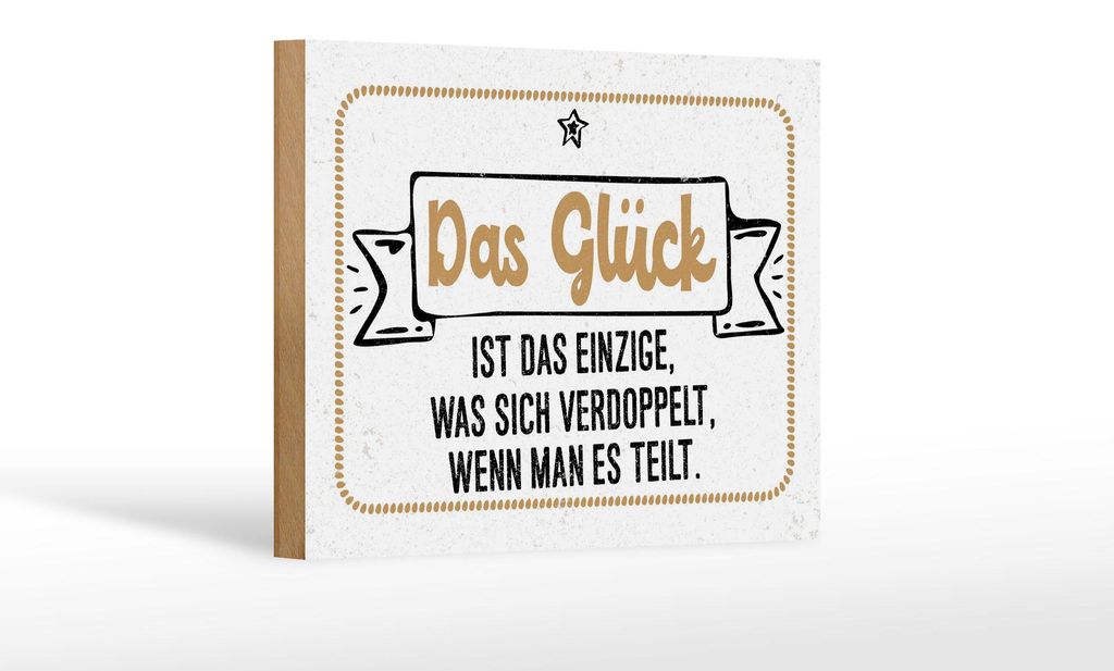Holzschild Spruch 12x18 cm Glück verdoppelt, wenn man es teilt Deko Schild