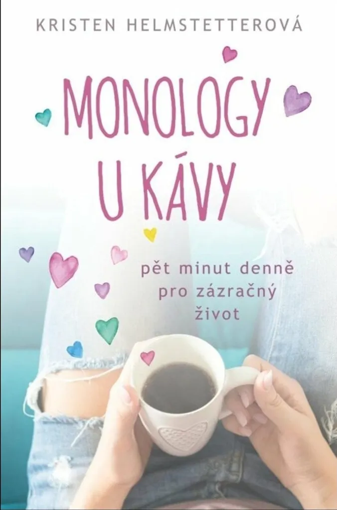 Monology u kávy Jana Pacnerová : Guide de méditation 5 minutes par jour